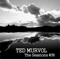 ted-murvol---sessions-36
